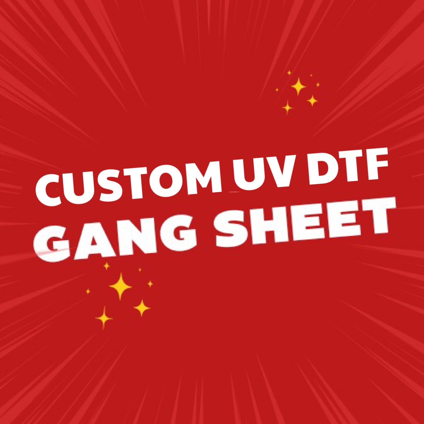 Custom • UV DTF • Gang Sheet
