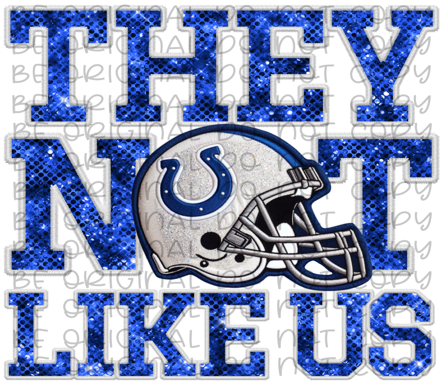 DTF Transfer • Indianapolis Football • They Not Like Us (sequins)