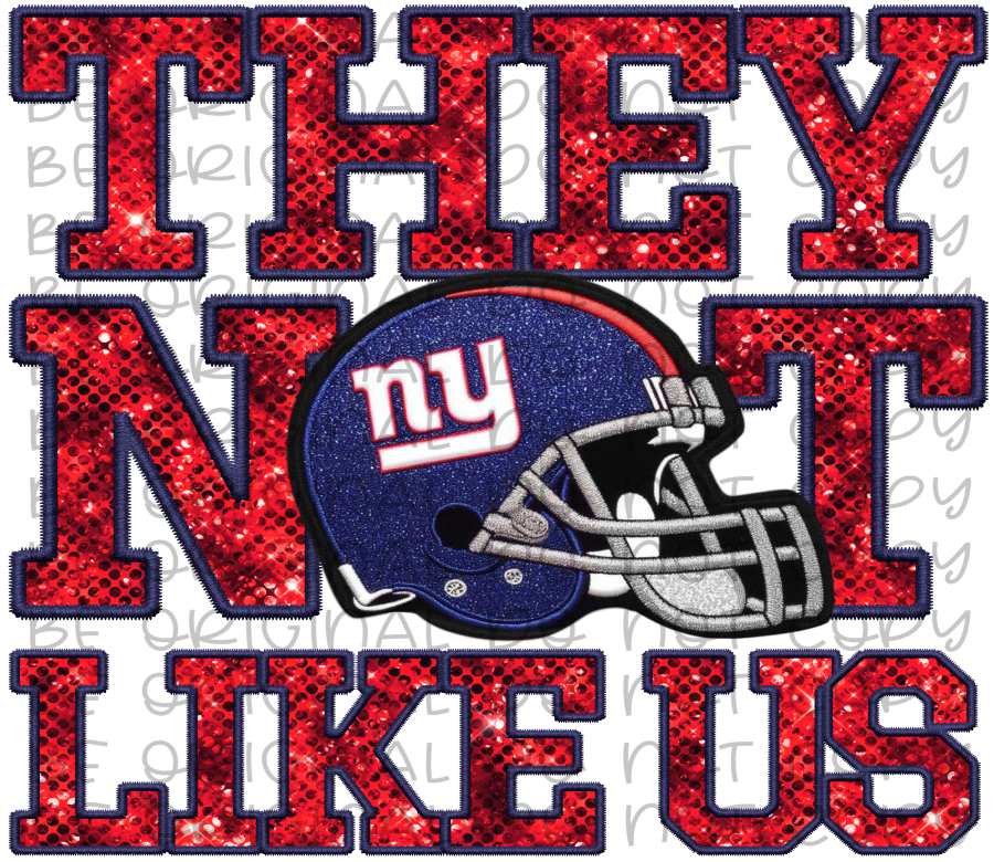 DTF Transfer • NYG Football • They Not Like Us (sequins)