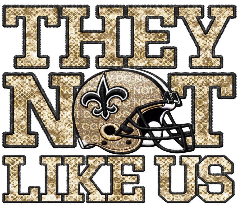 DTF Transfer • New Orleans Football • They Not Like Us (sequins)