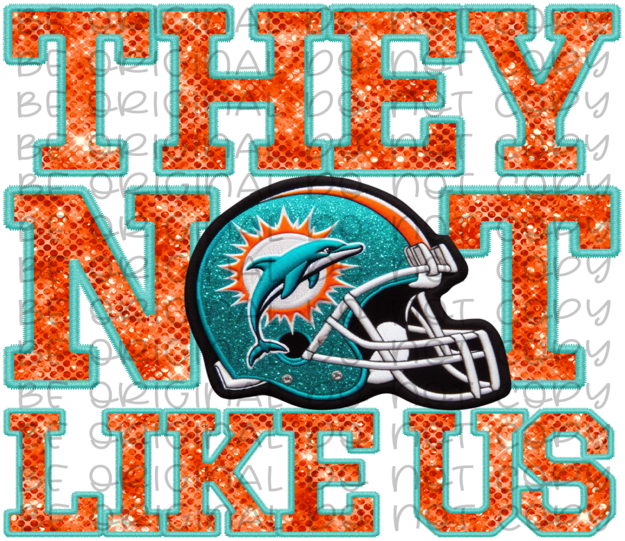 DTF Transfer • Miami Football • They Not Like Us (sequins)